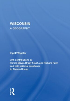Wisconsin : A Geography