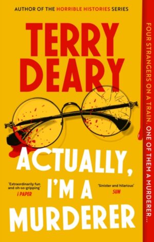 Actually, I'm A Murderer : A gripping murder mystery from the multimillion-copy bestselling author