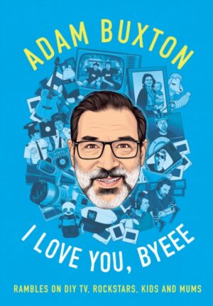 I Love You, Byeee : Rambles on DIY Tv, Rockstars, Kids and Mums