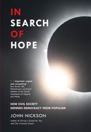 In Search Of Hope : How Civil Society Defends Democracy from Populism