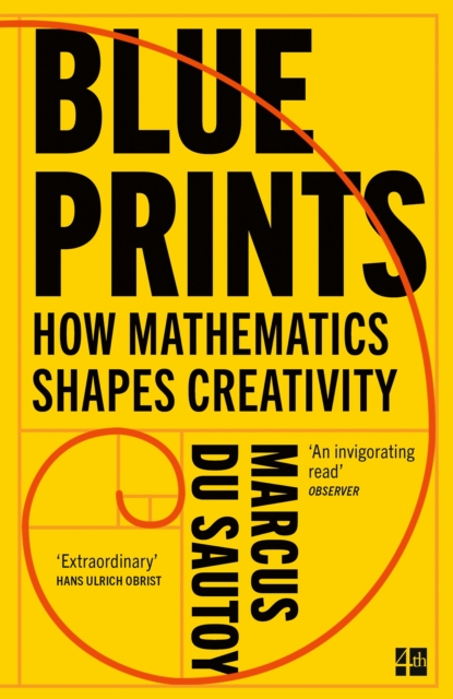 Blueprints : How Mathematics Shapes Creativity