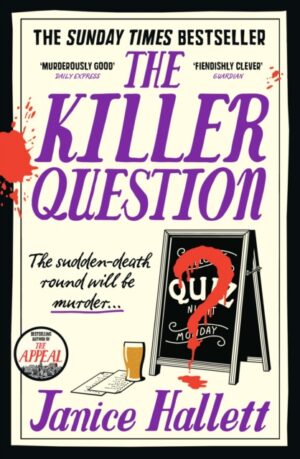 The Killer Question : the Sunday Times bestseller from the author of The Appeal