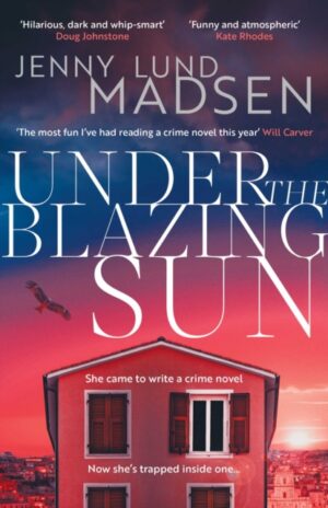 Under the Blazing Sun : The darkly funny, atmospheric, twisty sequel to Thirty Days of Darkness… Volume 2