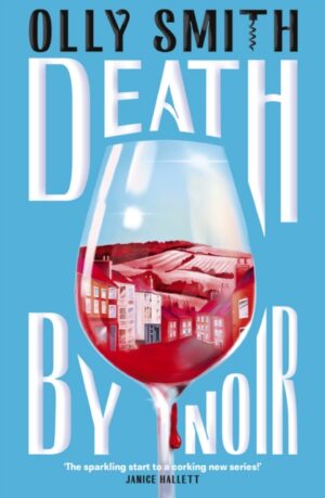 Death by Noir : Uncork the most irresistible crime novel of 2026