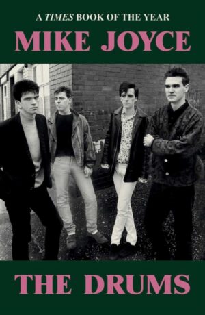 Mike Joyce - The Drums : A Times Book of the Year 2025