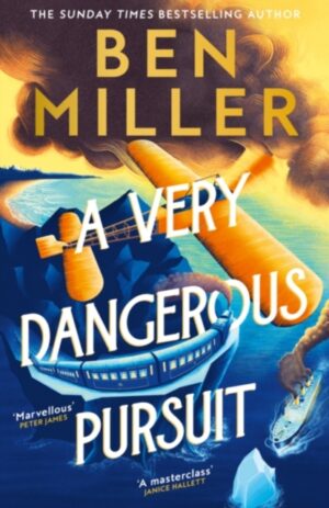 A Very Dangerous Pursuit SIGNED