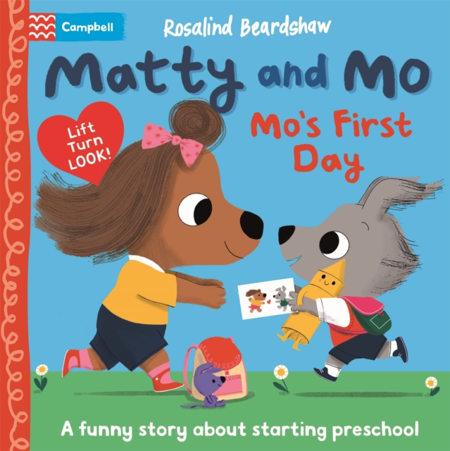 Mo's First Day : A funny lift-the-flap story about starting preschool