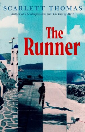 The Runner : The mind-expanding new thriller from the bestselling author of The Sleepwalkers