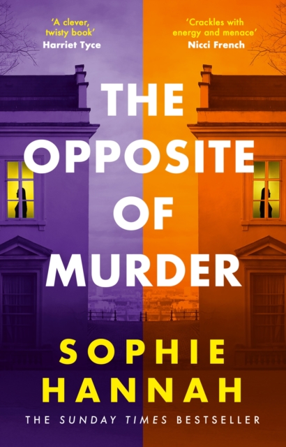 The Opposite of Murder : the twisty new thriller from bestselling author of The Couple at the Table