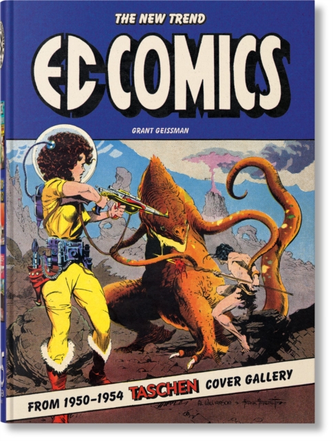 EC Comics : The New Trend 1950–54. 45th Ed.