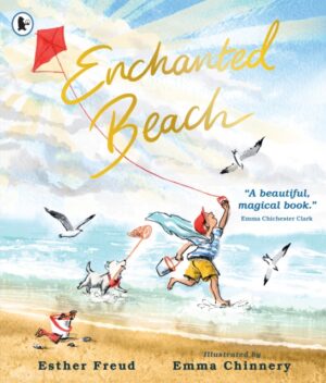Enchanted Beach : A magical story about family memories of a very special place – a perfect summer holiday gift to treasure