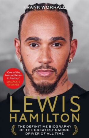 Lewis Hamilton : The Biography