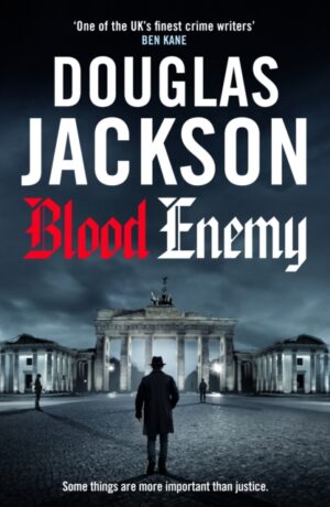 Blood Enemy : The shattering World War 2 historical crime thriller set during the Warsaw Uprising