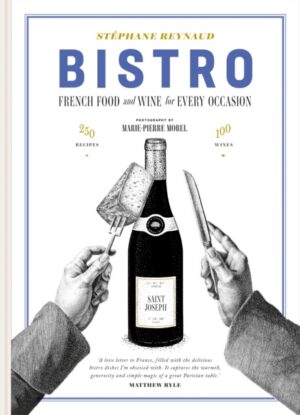 Bistro : French food and wine for every occasion