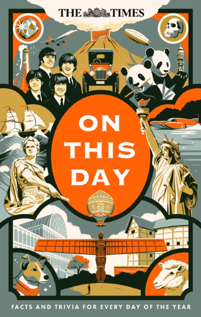 The Times On This Day : Facts and Trivia for Every Day of the Year