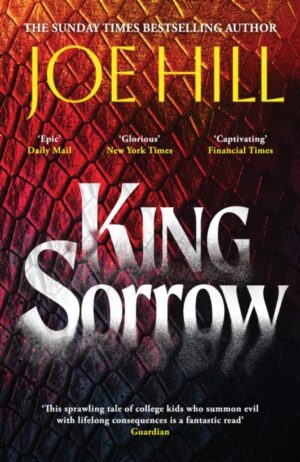 King Sorrow : the epic new novel from the Sunday Times bestselling author