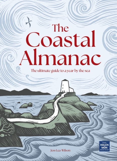 The Coastal Almanac : The ultimate guide to a year by the sea