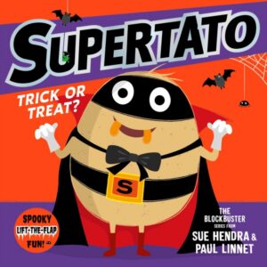 Supertato: Trick or Treat! : A funny Halloween lift-the-flap picture book – perfect for toddlers and children aged 3+