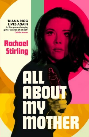 All About My Mother : RADIO 4 BOOK OF THE WEEK