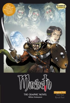 Macbeth The Graphic Novel : Original Text
