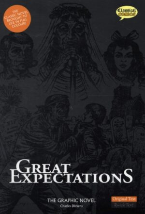 Great Expectations The Graphic Novel : Original Text
