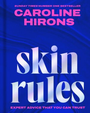 Skin Rules : Expert Advice That You Can Trust