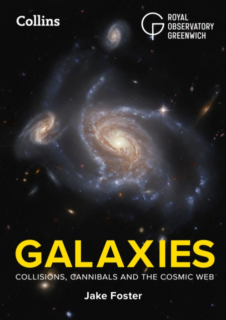 Galaxies : A Beginner’s Guide to Exploring the Galaxies in Our Universe