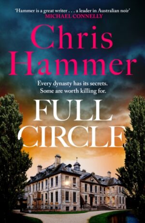 Full Circle : Don't miss the brand-new standalone from the million copy internationally bestselling author