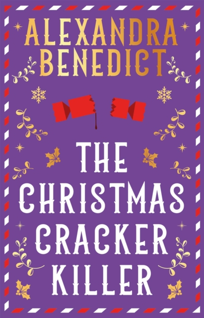 The Christmas Cracker Killer : The new fiendishly clever Christmas mystery from the bestselling author of Murder on the Christmas Express