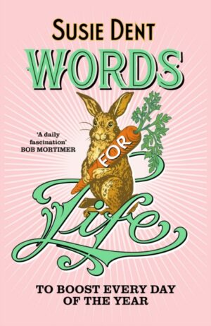 Words for Life : To Boost Every Day of the Year