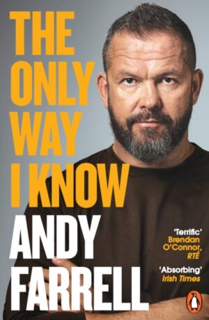 The Only Way I Know : The Autobiography