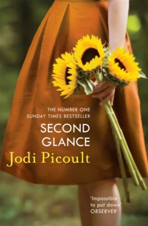 Second Glance : A completely gripping and heartbreaking emotional book club novel from the bestselling author of My Sister's Keeper