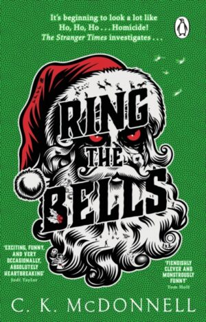 Ring the Bells : (The Stranger Times 5)