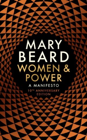 Women & Power : A Manifesto