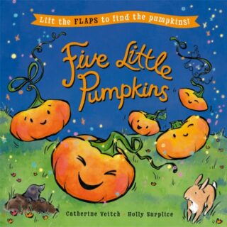 Five Little Pumpkins : A lift-the-flap Halloween picture book ...